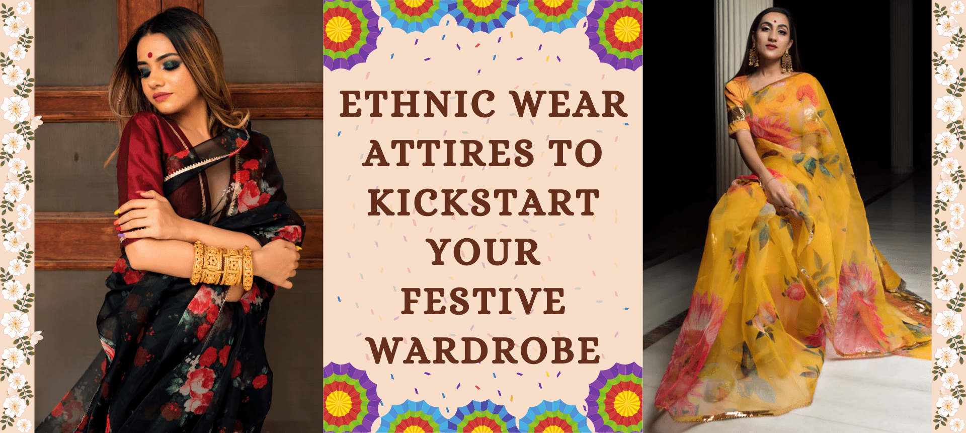 Ethnic Wear Attires To Kickstart Your Festive Wardrobe - Pomcha Jaipur