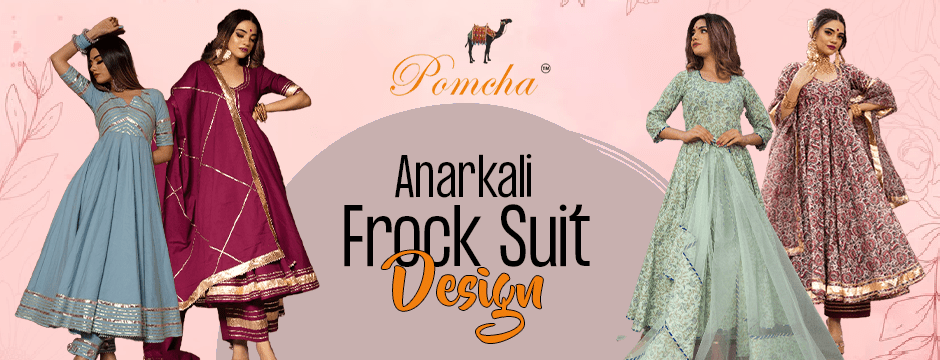 Trending Anarkali Frock Suit Designs: A Fusion of Tradition And Modern Style - Pomcha Jaipur